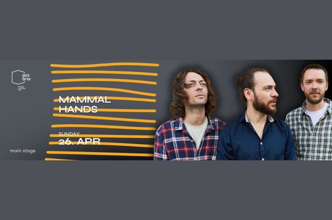 An image of 27th of April | Mammal Hands | Gazarte | Athens