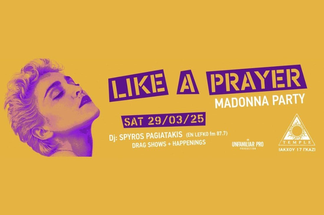 An image of 29th of March | Like A Prayer - Madonna Party | Temple | Athens