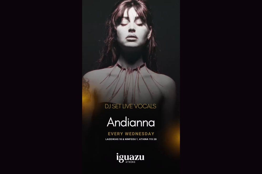 An image of DJ Set Live Vocals Andrianna | Iguazu Athens