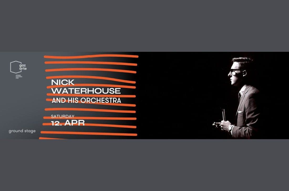 An image of 12th of April | Nick Waterhouse and his orchestra | Gazarte | Athens