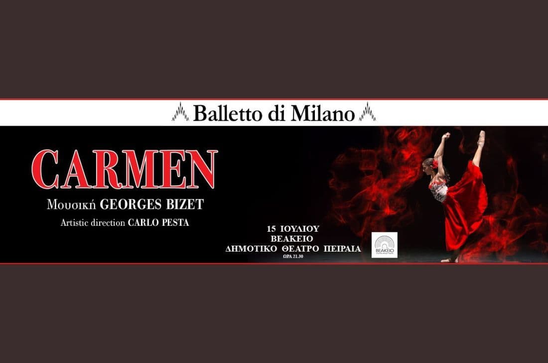An image of 15 Ιουλίου | Carmen Balletto di Milano | Βεάκειο Θέατρο | Αθήνα