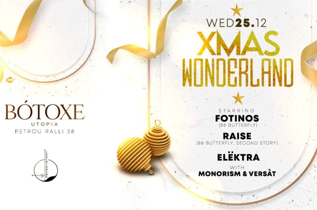 An image of 25th of December | Botoxe Presents Christmas Wonderland | Botoxe Athens | Athens