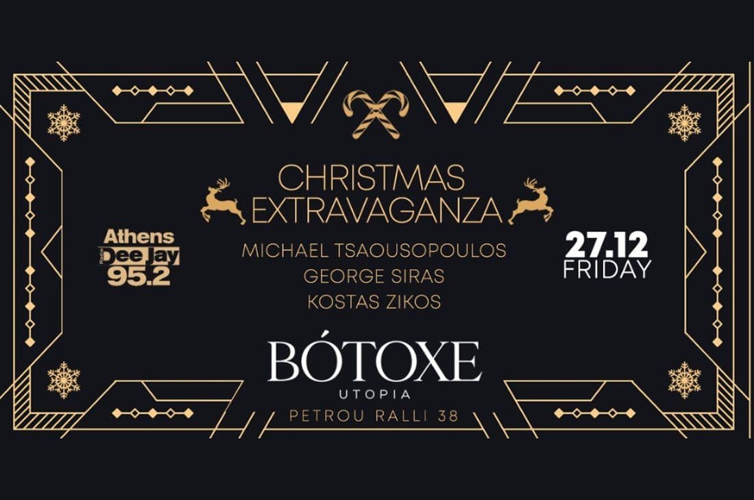 An image of 27th of December | Athens Dee Jay 95.2 Party Christmas Extravaga | Botoxe Athens | Athens