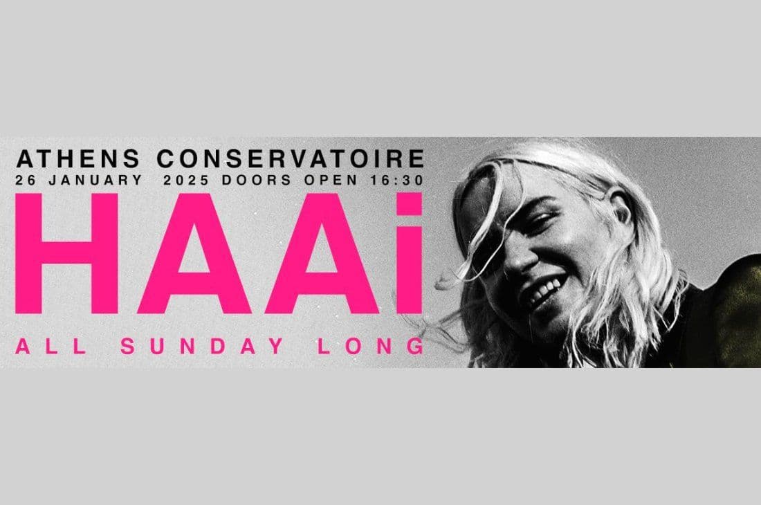 An image of 26th of January | EDEN presents HAAi | Athens Conservatory | Athens